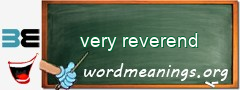 WordMeaning blackboard for very reverend